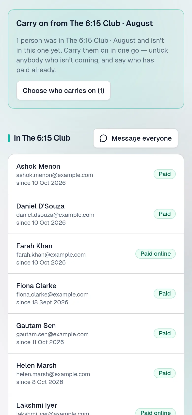 A monthly batch's People tab: carry on from last month's batch, who is in this one and whether they've paid, and month by month who keeps coming.