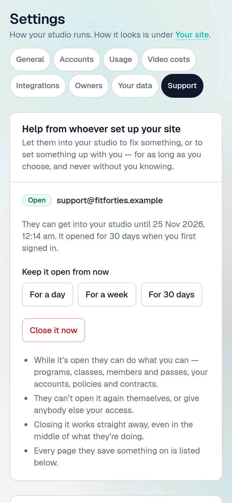 Settings, Support: whether whoever set the site up can get in, for how long, and what they changed.